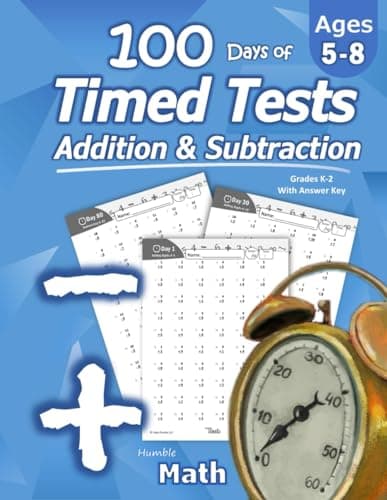 Humble Math — 100 Days of Timed Tests: Addition and Subtraction cover