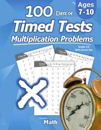 Humble Math — 100 Days of Timed Tests: Multiplication cover