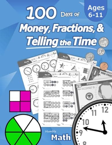 Humble Math — 100 Days of Money, Fractions, & Telling the Time cover